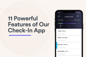 11 Powerful Features of Our Check-In App